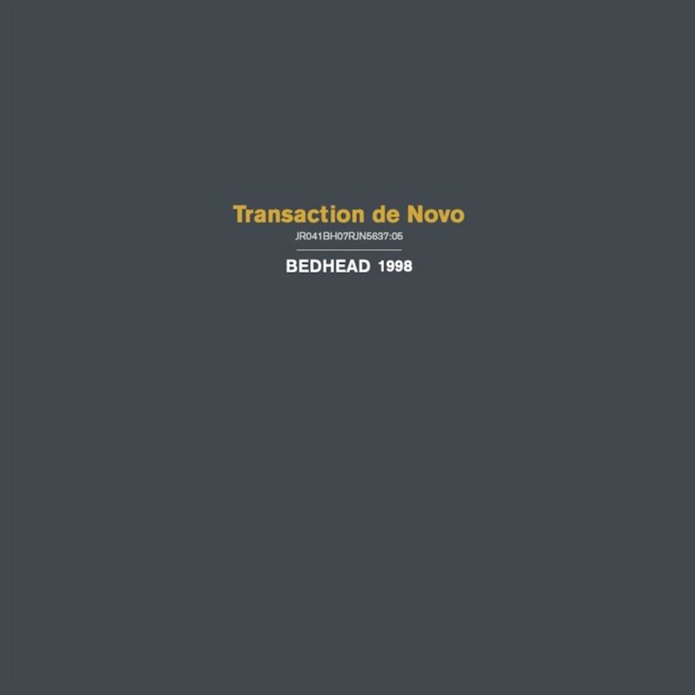 Bedhead - Transaction de Novo  LP LP